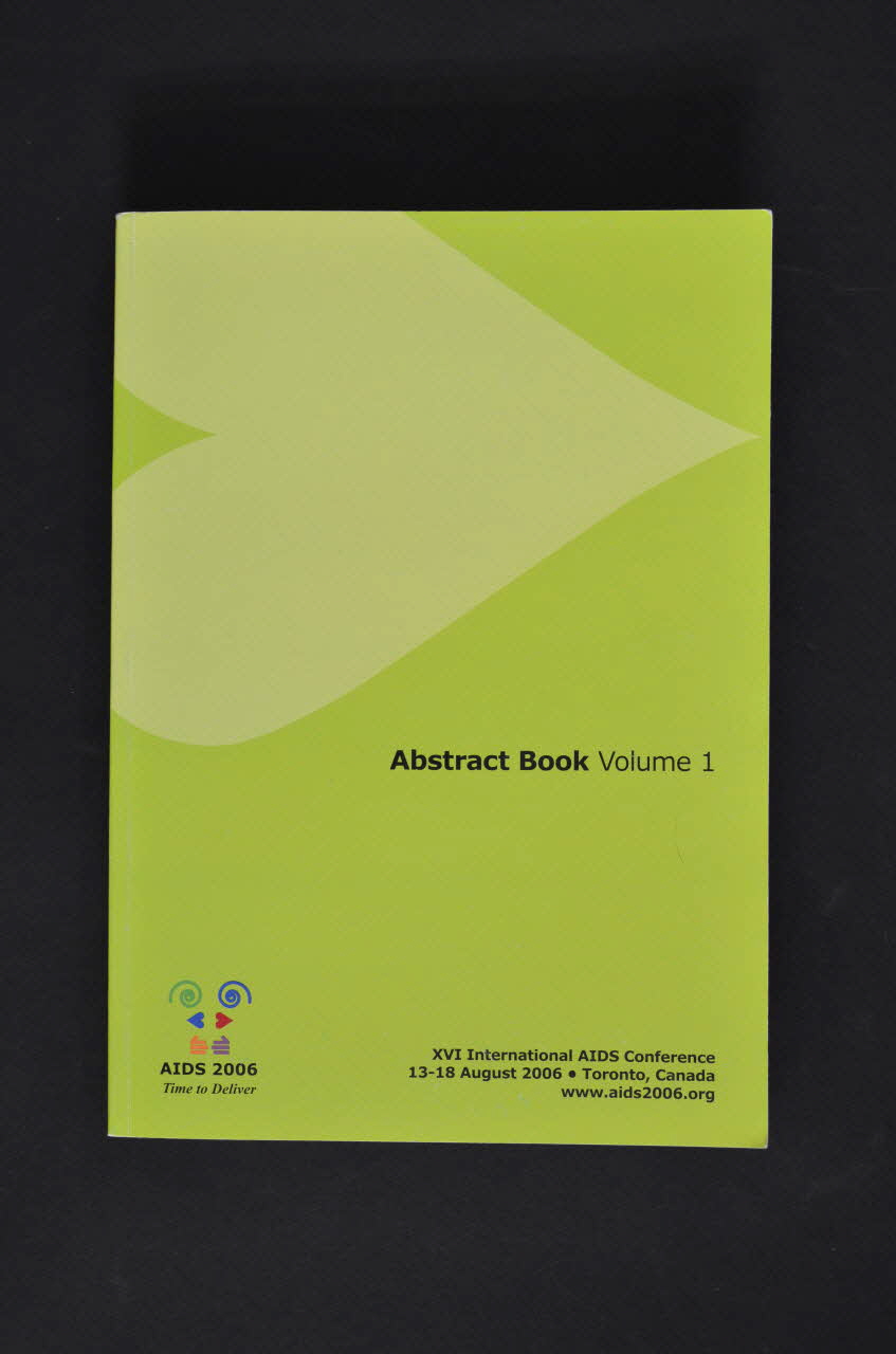 Conférence Mondiale Du Sida, Toronto BROCHURE "Abstract Book Volume 1" International 2006/8 2008.32.128.1 Photo Mucem
