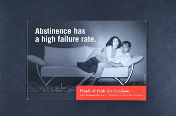 Catholics For A Free Choice carte postale "Abstinence has a high failure rate" International 2006 2008.32.139 Photo Mucem