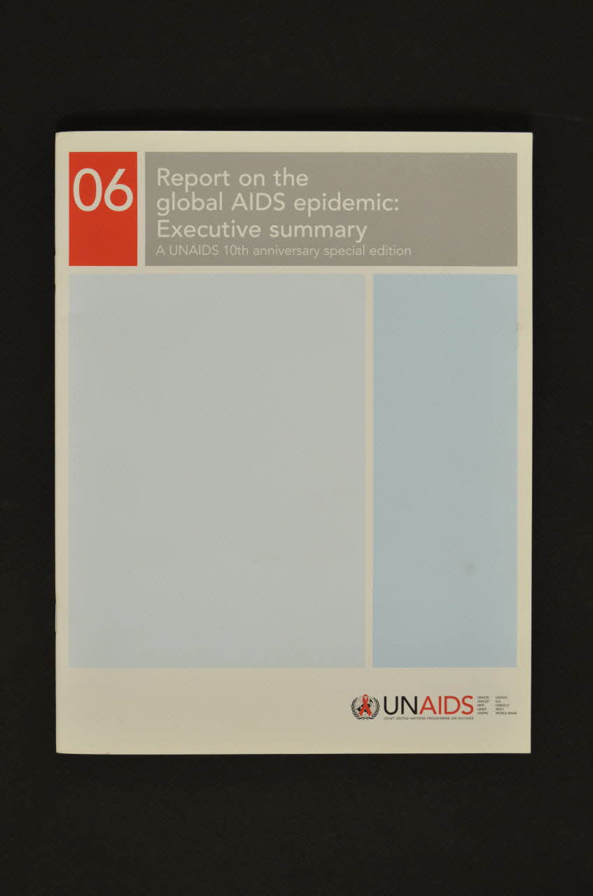 Unaids BROCHURE "06 Report on the global AIDS epidemic : executive summary. A UNAIDS 10th anniversary speciel edition" International 2006 2008.32.159.1-2 Photo Mucem