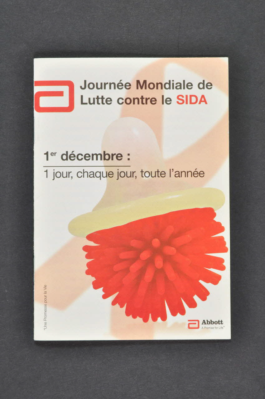 Laboratoires Abbott BROCHURE 1er décembre : 1 jour, chaque jour, toute l'année France 2007/12 2008.32.184 Photo Mucem