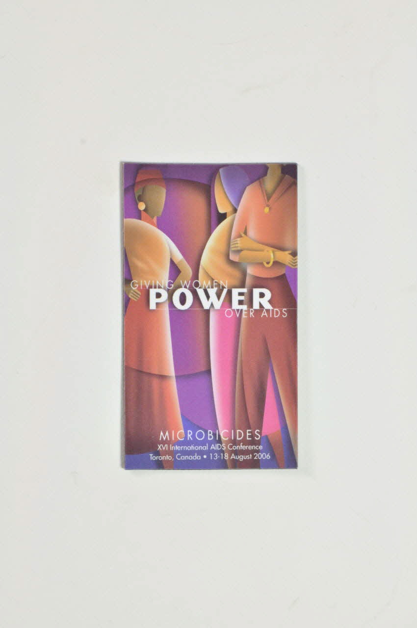 Xvi ème Conférence Internationale Sur Le Sida aimant "Giving women power over Aids / Microbicides" (Donner aux femmes du pouvoir sur le sida / Microbicides) International 2006/7 2008.32.23 Photo Mucem