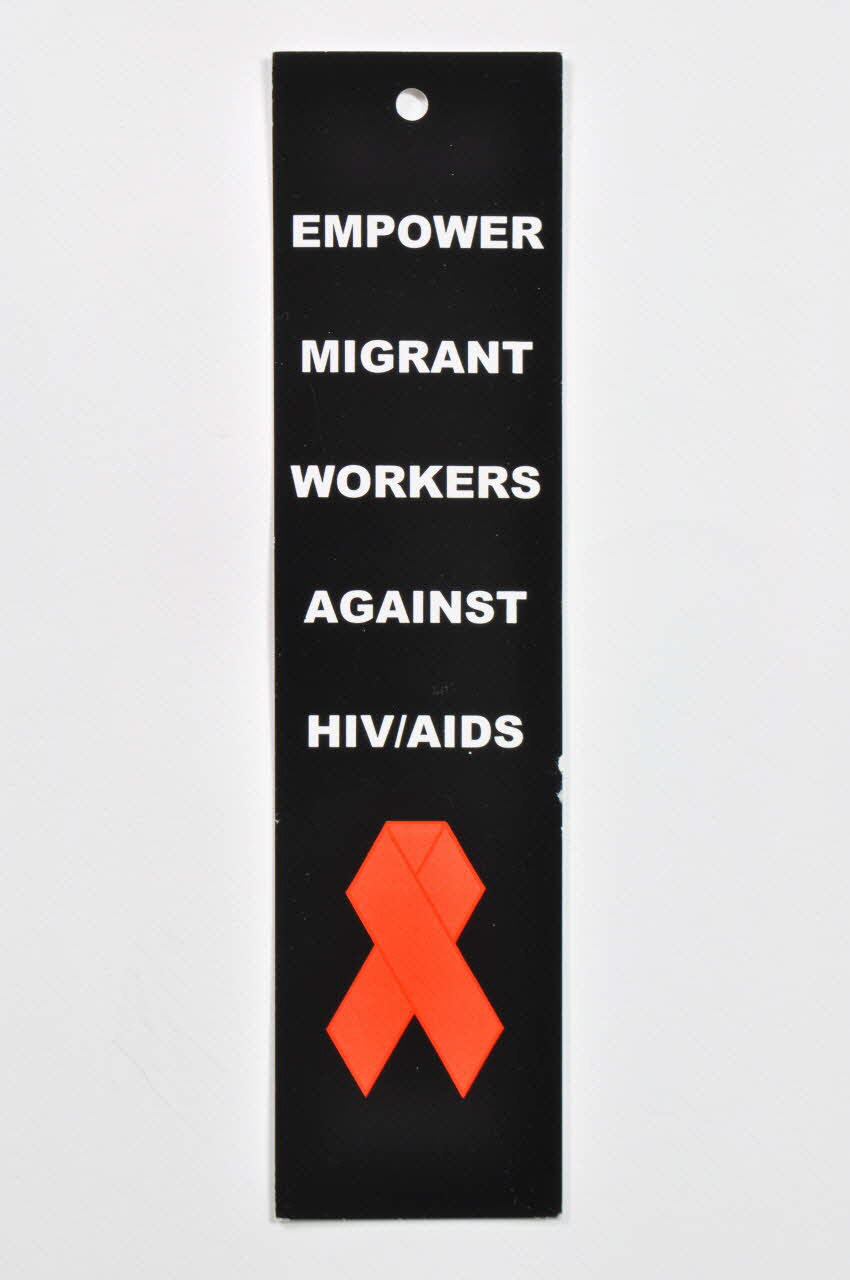 Caram Asia marque-page "Empower migrant workers against HIV/Aids" (Mobiliser les travailleurs migrants contre le VIH/Sida) International 2006/7 2008.32.65 Photo Mucem