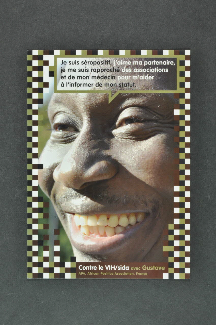 Association Afrique Avenir carte postale "Je suis séropositif, j'aime ma partenaire, je me suis rapproché des associations et de mon médecin pour m'aider à l'informer de mon statut" France 2008 2008.33.16 Photo Mucem