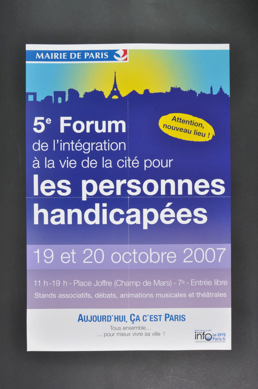 Bertrand Delanoë affiche 5° forum de l'intégration à la vie de la cité pour les personnes handicapées. 19 et 20 octobre 2007 Île-de-France, France 2007/10 2008.38.1 Photo Mucem