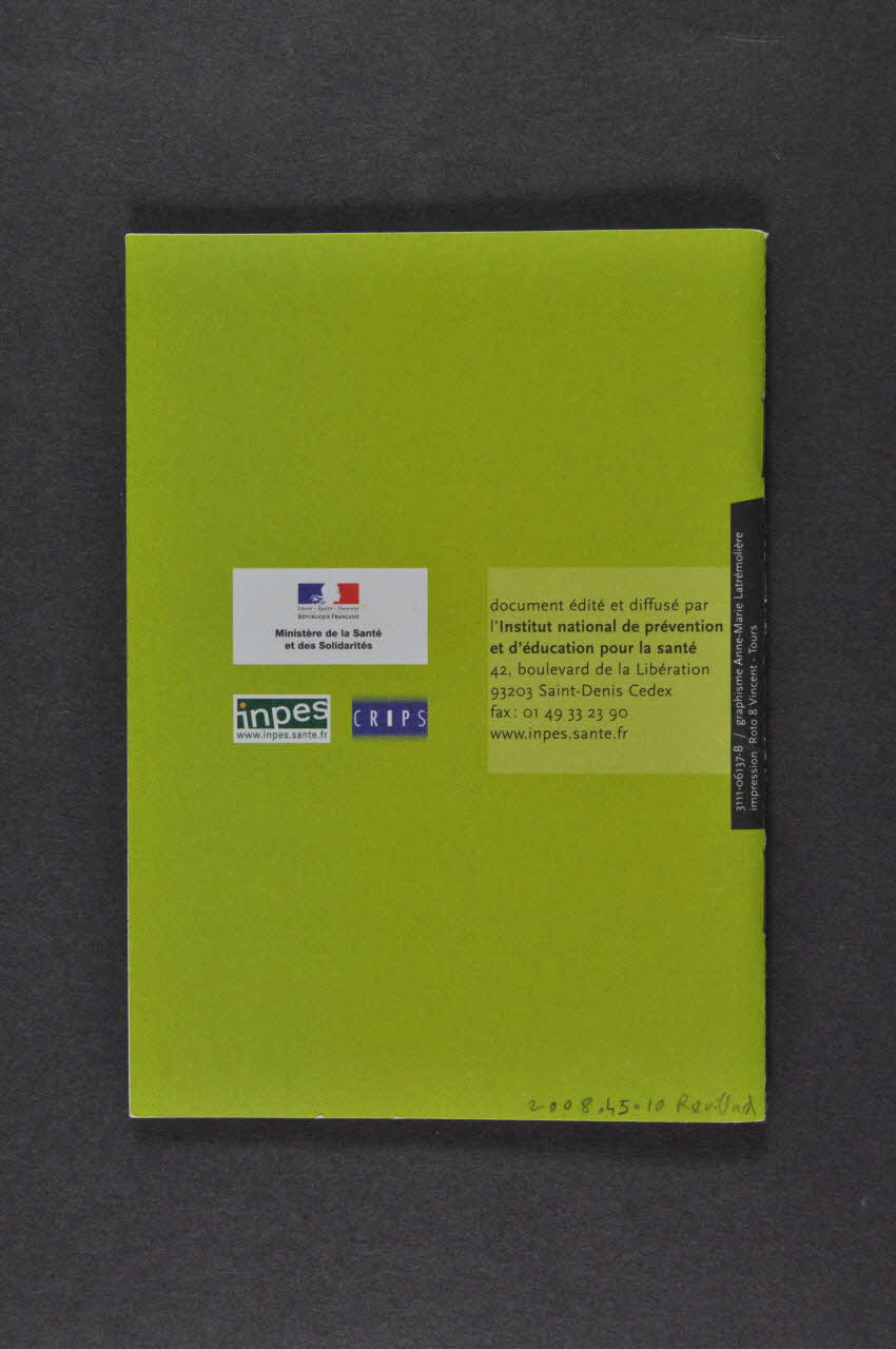 Institut National de Prévention et d'Education pour la Santé (INPES) BROCHURE Questions d'ados. Livret pour les 15-18 ans. France 2003/4 2008.45.10 Photo Mucem