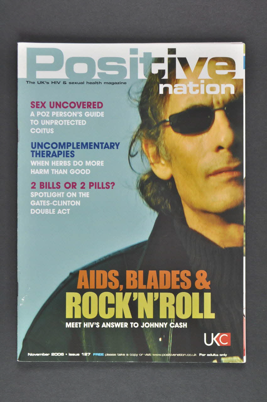 UK Coalition Of People Living With Hiv/Aids revue "Aids, Blades & Rock'n'roll. Meet HIV's Answer to Johnny Cash" (Sida, Lames et Rock'n'Roll. rencontre avec la réponse au VIH de Johnny Cash) Grande Bretagne 2006/11 2008.5.1 Photo Mucem