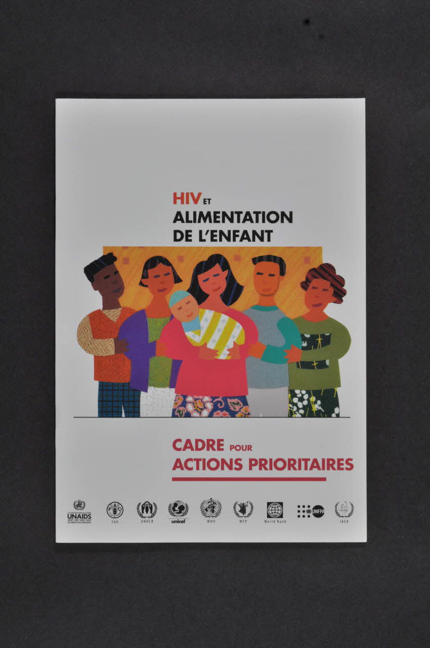 Oms BROCHURE "HIV et alimentation de l'enfant. Cadre pour actions prioritaires Lorraine, France 2004 2008.67.3 Photo Mucem