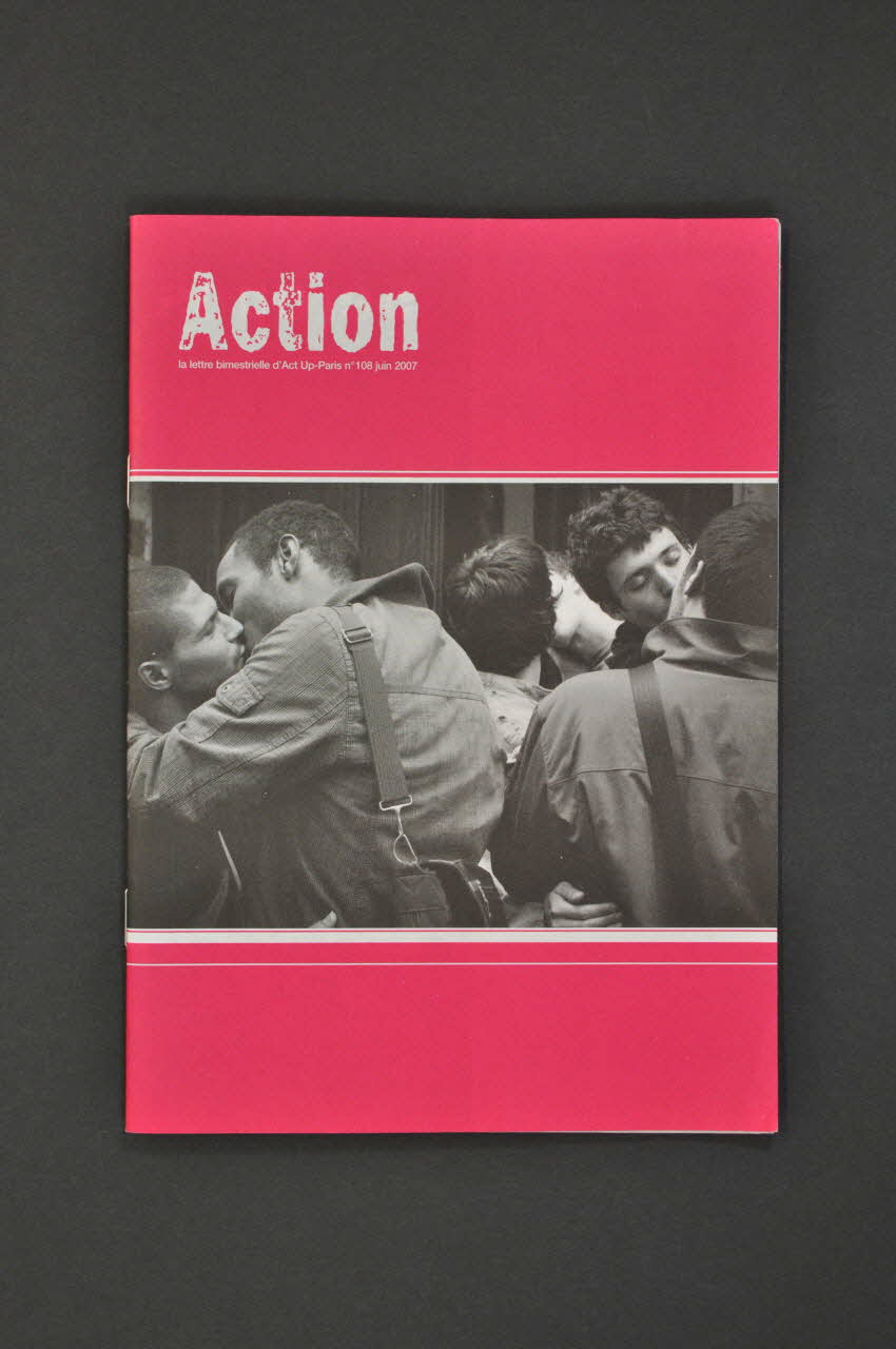 Act Up-Paris Bulletin associatif Revue Action, n°108, juin 2007 Île-de-France, France 2007/6 2008.9.10 Photo Mucem