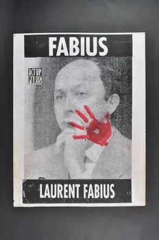 Act Up-Paris Pancarte double face "Fabius Laurent Fabius ! / Fabius Haute Cour !" Île-de-France, France 1997 2008.9.25 Photo Mucem