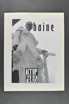 Act Up-Paris pancarte "Haine" (photo du pape) France 1997 2008.9.33  Photo Mucem