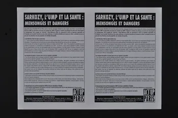 Act Up-Paris tract "Sarkozy, l'UMP et la santé : mensonges et dangers" France 2007 2008.9.41  Photo Mucem