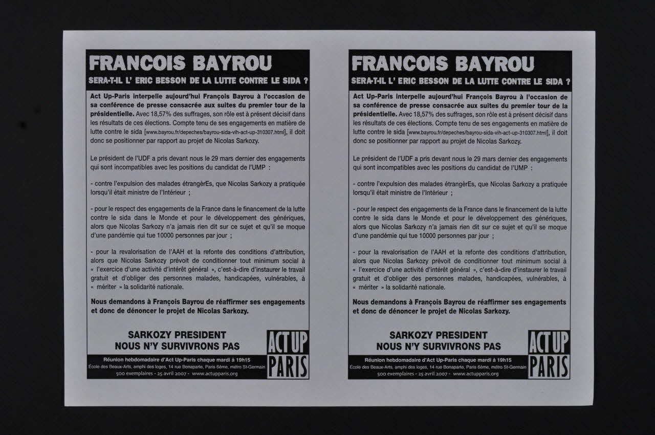 Act Up-Paris tract "François Bayrou sera-t-il l'Eric Besson de la lutte contre le sida ? Île-de-France, France 2007/4/25 2008.9.47 Photo Mucem