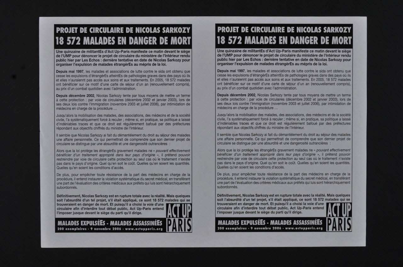 Act Up-Paris tract "Projet de circulaire de Nicolas Sarkozy. 18.572 malades en danger de mort" (expulsion de malades étrangers) Île-de-France, France 2006/11/9 2008.9.61 Photo Mucem