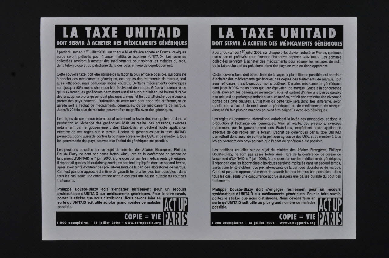 Act Up-Paris tract "La taxe Unitaid doit servir à acheter des médicaments génériques" Île-de-France, France 2006/7/18 2008.9.62 Photo Mucem