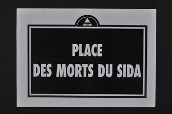 Act Up-Paris tract "Place des morts du sida" France 2006/9/2 2008.9.65  Photo Mucem