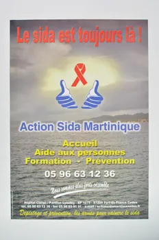 Action Sida Martinique affiche "Le sida est toujours là" Martinique, France 2005 2007.16.12 Photo Mucem