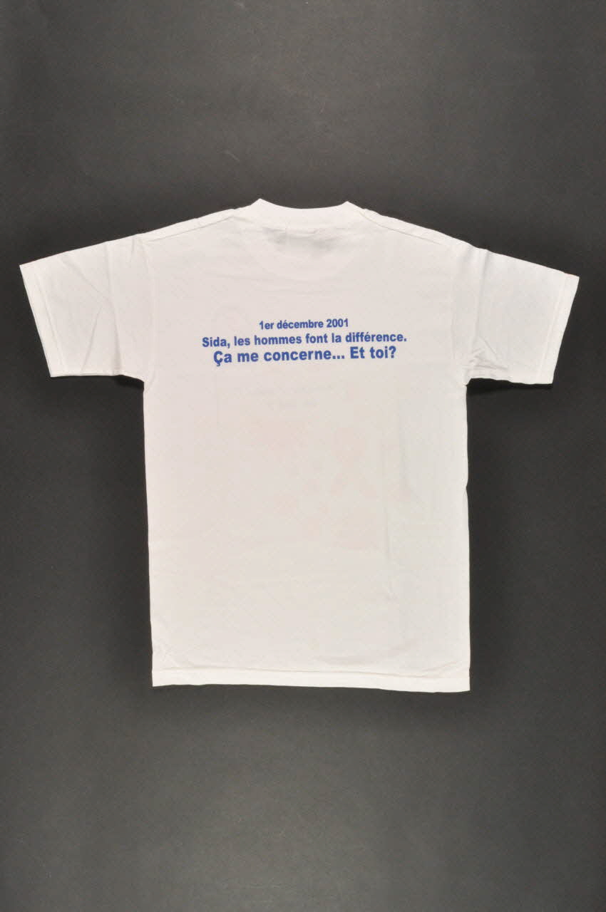 Action Sida Martinique Tee shirt 1er décembre 2001. Sida, les hommes font la différence. Ca me concerne. Et toi ? France 2001 2007.16.5  Photo Mucem