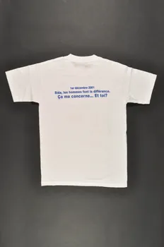 Action Sida Martinique Tee shirt 1er décembre 2001. Sida, les hommes font la différence. Ca me concerne. Et toi ? Martinique, France 2001 2007.16.5 Photo Mucem