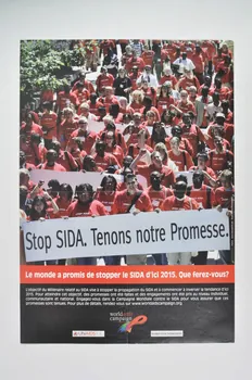 The World Aids Campaign affiche "Le monde a promis de stopper le sida d'ici 2015. Que ferez vous ?" International 2006 2007.22.3  Photo Mucem