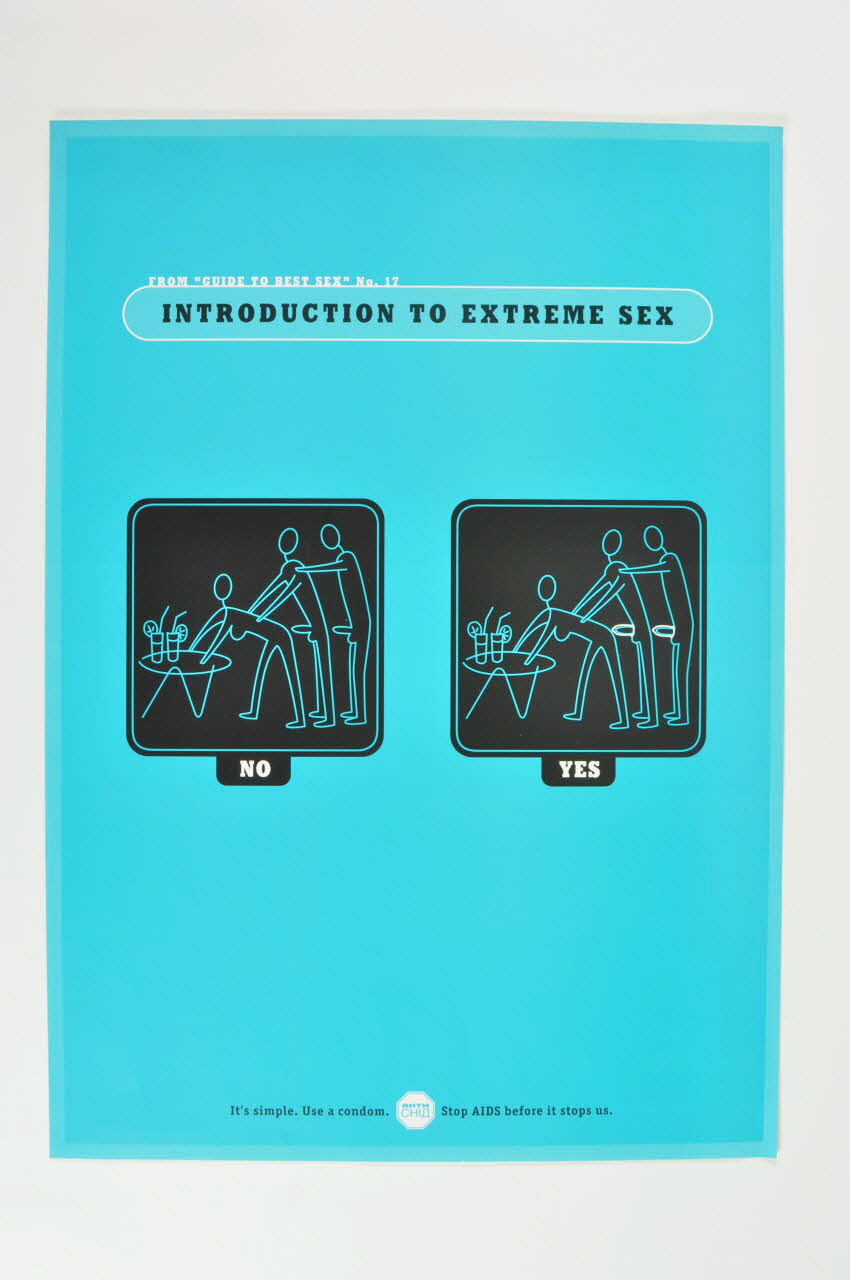 All-Ukrainian Network Of PLWH / Aids Foundation affiche "Introduction to extreme sex" /  "It"s simple. Use a condom. Stop AIDS before it stops us" (Introduction au sexe extrême / C'est simple. Utilisez un préservatif. Arrêtez le sida avant qu'il nous arrête) Ukraine 2005 2007.26.4 Photo Mucem