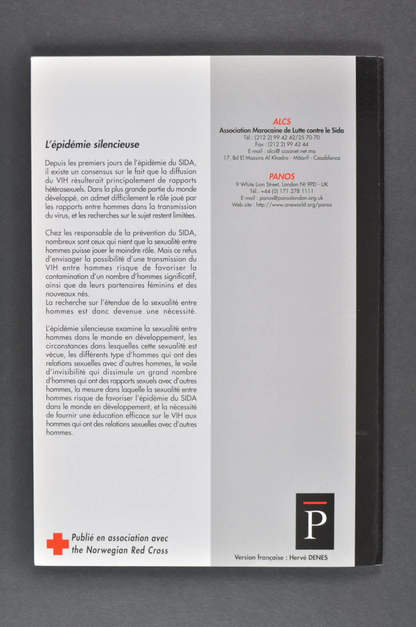 Alcs, Institut Panos Londres BROCHURE L'épidémie silencieuse. VIH / Sida et les hommes qui ont des relations sexuelles avec d'autres hommes dans le monde en développement" Maroc 1999 2007.36.41 Photo Mucem