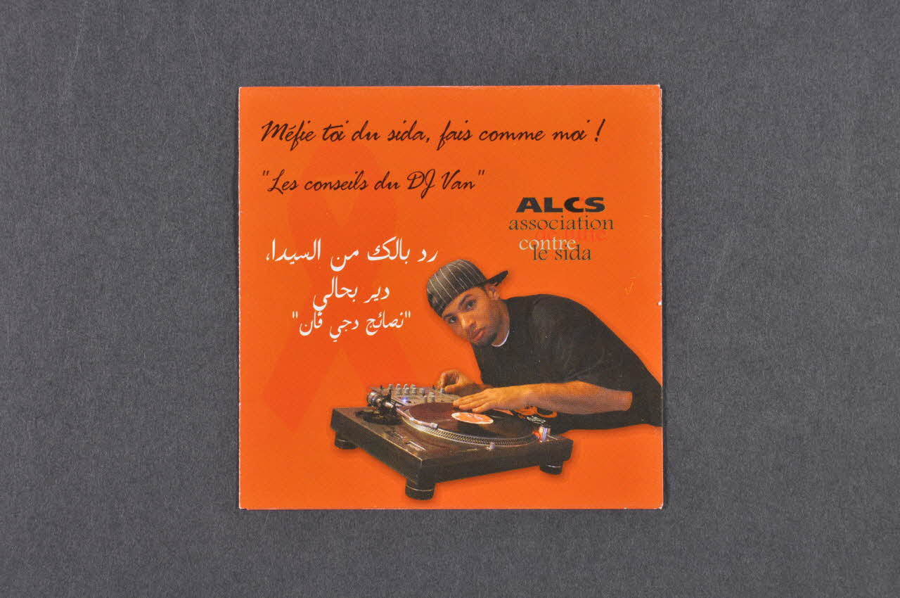 Association de Lutte Contre le Sida (ALCS) Dépliant "Méfie toi du sida, fais comme moi ! Les conseils du DJ Van" Maroc 2005 2007.38.7 Photo Mucem