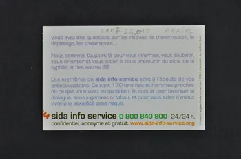 Sida Info Service - Ligne Azur Carte d'information "On m'a dit qu'il existe un traitement d'urgence après un accident de capote..." France 2004 2007.66.10  Photo Mucem
