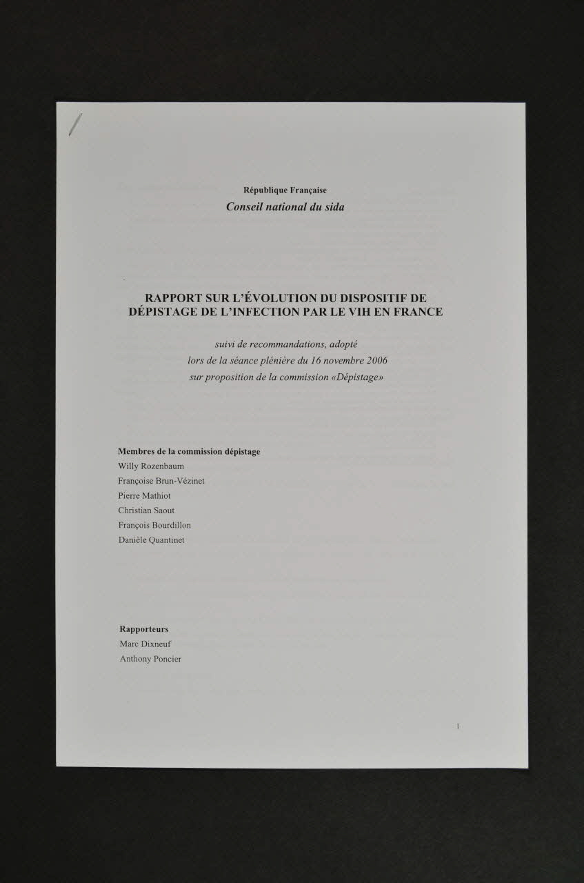 CRIPS (Centre régional d'information et de prévention du sida) Rapport Rapport sur l'évolution du dispositif de dépistage de l'infection par le VIH en France France 2007/2 2007.66.134.8 Photo Mucem