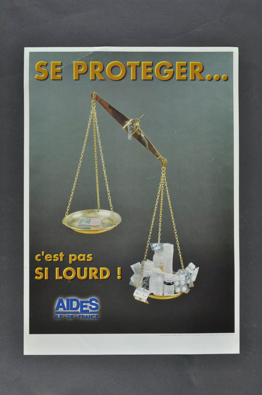 Aides Ile-de-France / Groupe Pin'aides affiche "Se protéger, c'est pas si lourd" France 1997 2007.66.161 Photo Mucem