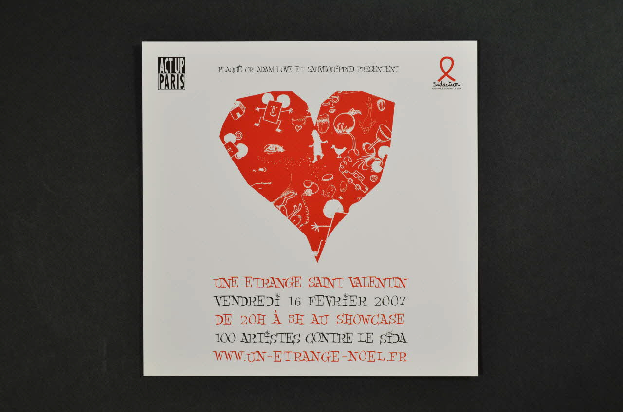 Act Up-Paris INVITATION Une étrange Saint Valentin France 2007/2 2007.66.84 Photo Mucem