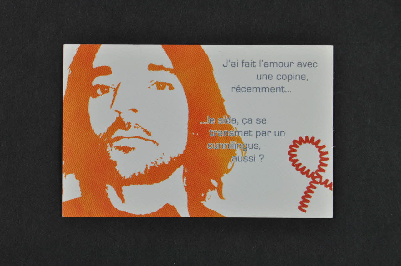 Sida Info Service - Ligne Azur Carte d'information "J'ai fait l'amour avec une copine récemment..." France 2004 2007.66.9 Photo Mucem
