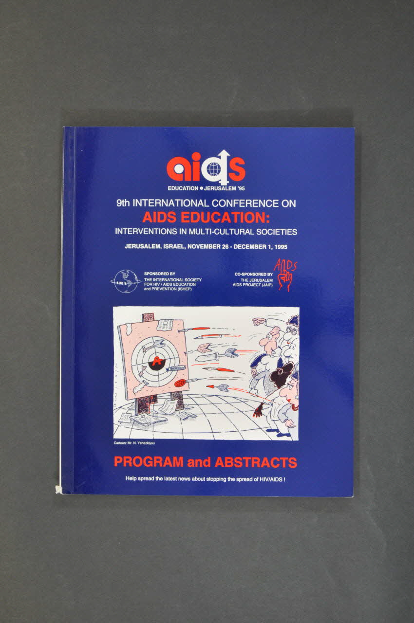 Jerusalem Aids Project BROCHURE 9th international conference on AIDS education : interventions in multicultural societies (9ème conférence internationale sur sida et éducation : interventions dans des sociétés multi culturelles) Israel 1995 2007.75.2 Photo Mucem