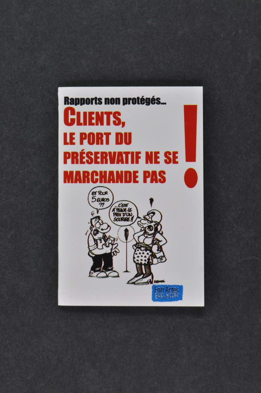 Dépliant "Clients, le port du préservatif ne se marchande pas !" France 2006 2007.77.126 Photo Mucem