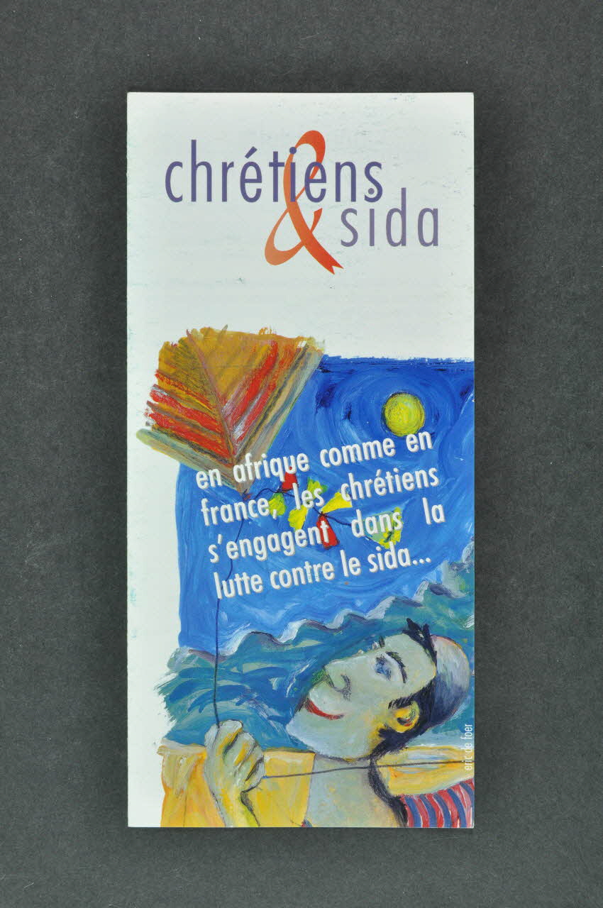 Chrétiens et Sida Dépliant "Chrétiens et sida" France 2006 2007.77.143 Photo Mucem