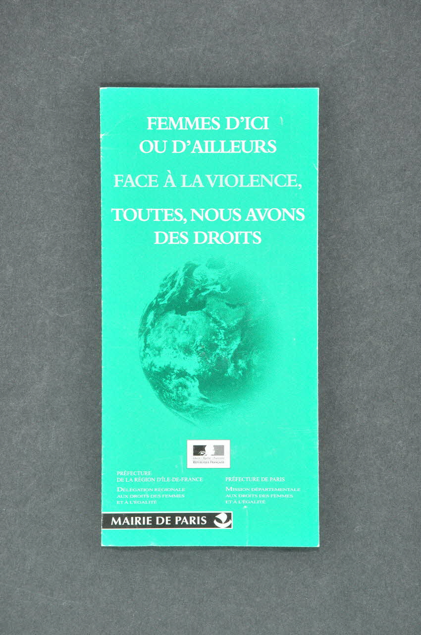 Bertrand Delanoë Dépliant "Femmes d'ici ou d'ailleurs. Face à la violence. Toutes nous avons des droits" France 2006 2007.77.16 Photo Mucem