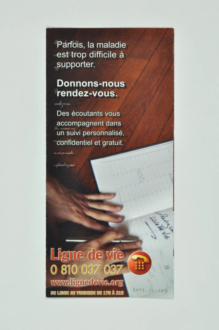 Ligne De Vie Dépliant "Parfois, la maladie est trop difficile à supporter. Donnons-nous rendez-vous" France 2006 2007.77.209 Photo Mucem