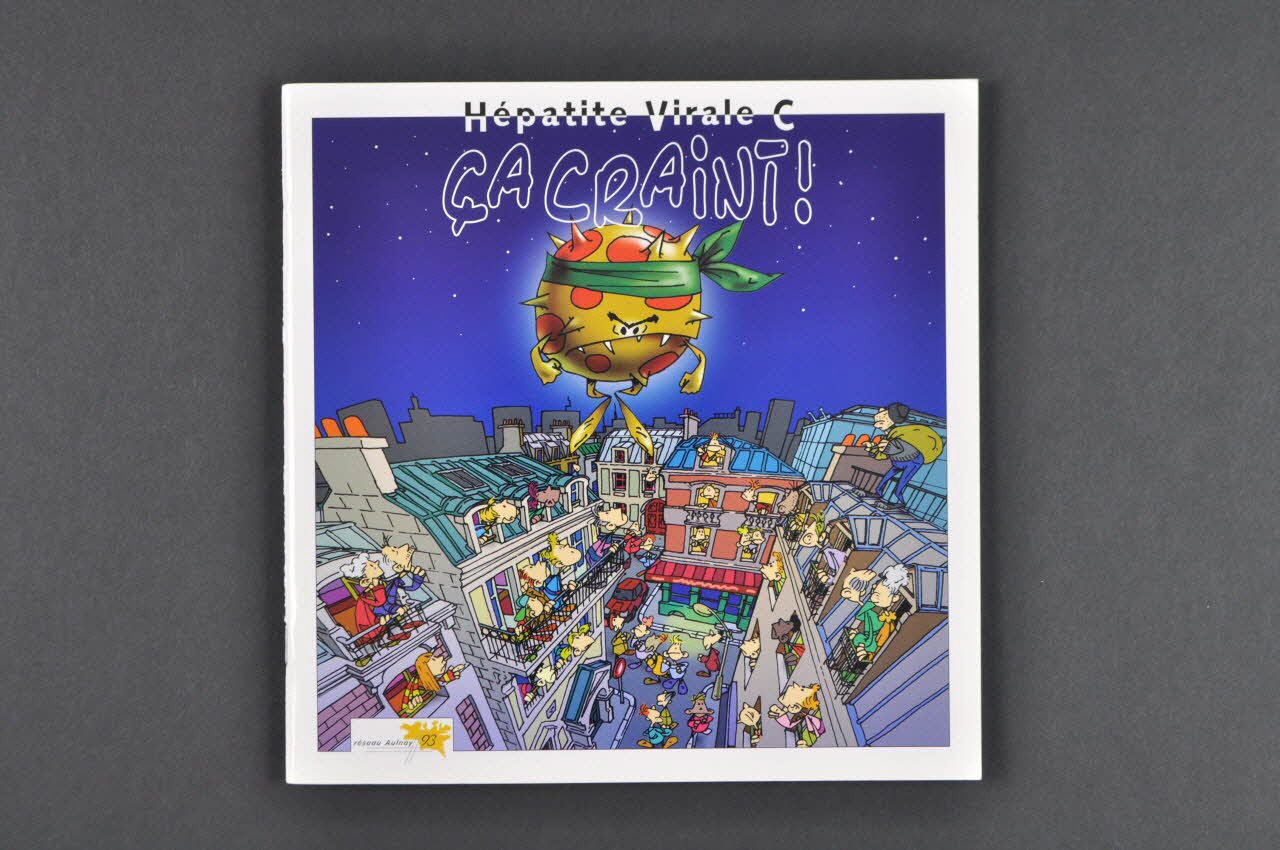 Réseau Aulnay 93 BROCHURE "Hépatite virale C. Ca craint !" France 2003 2007.77.228 Photo Mucem