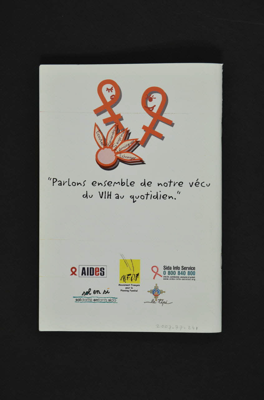 Sida Info Service / AIDES / Sol En Si / Planning / Le (...) BROCHURE Rencontre régionale Femmes et sida France 2005/11 2007.77.241  Photo Mucem