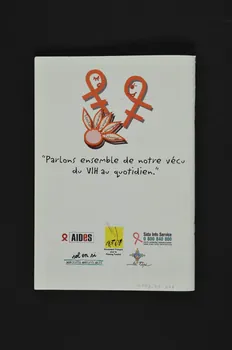 Sida Info Service / AIDES / Sol En Si / Planning / Le (...) BROCHURE Rencontre régionale Femmes et sida France 2005/11 2007.77.241  Photo Mucem