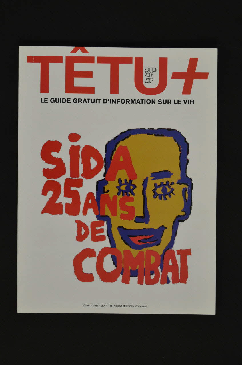 Revue Têtu revue "Sida 25 ans de combat" France 2007 2007.77.49 Photo Mucem