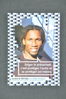 CRIPS (Centre régional d'information et de prévention du sida) carte postale "Contre le VIH/sida avec Didier Drogba" France 2007 2007.77.55 Photo Mucem