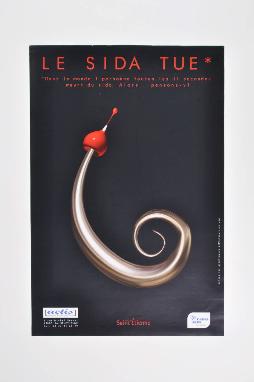 Association Actis affiche Le sida tue (2) Rhône-Alpes, France 2007 2007.77.90 Photo Mucem