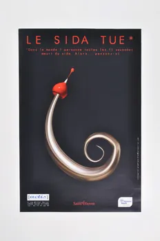 Association Actis affiche Le sida tue (2) Rhône-Alpes, France 2007 2007.77.90 Photo Mucem