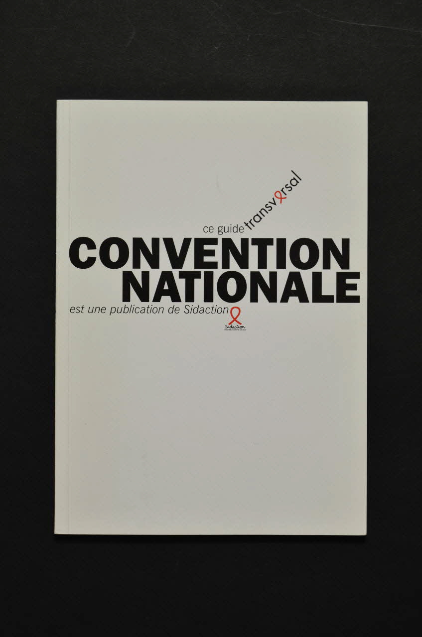 Sidaction - Ensemble Contre Le Sida BROCHURE "Convention Nationale" France 2006/7 2007.77.98 Photo Mucem