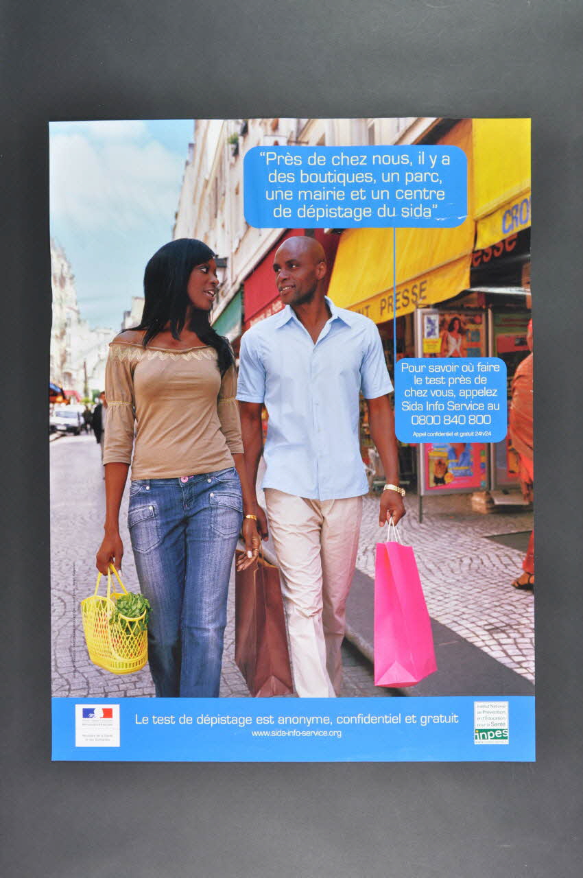 INPES / Ministère de la Santé affiche "Près de chez nous, il y a des boutiques, un parc, une mairie, et un centre de dépistage du sida" France 2006 2007.78.10 Photo Mucem
