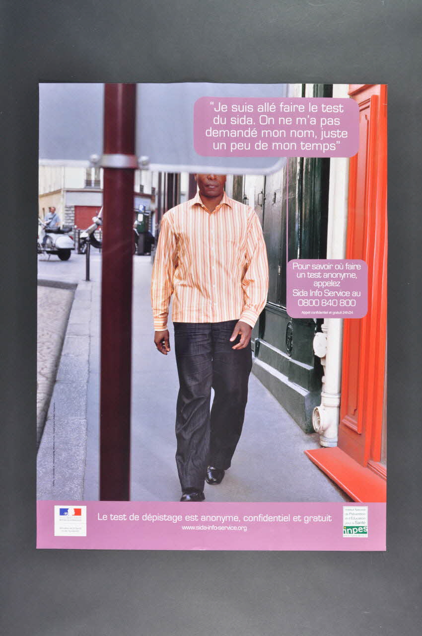 INPES / Ministère de la Santé affiche "Je suis allé faire le test du sida. On ne m'a pas demandé mon nom, juste un peu de mon temps" France 2006 2007.78.9 Photo Mucem
