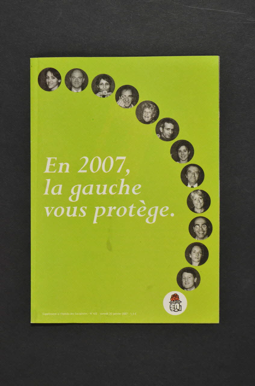 Parti Socialiste agenda En 2007, la gauche vous protège (calendrier et préservatifs) France 2007 2007.81.1 Photo Mucem