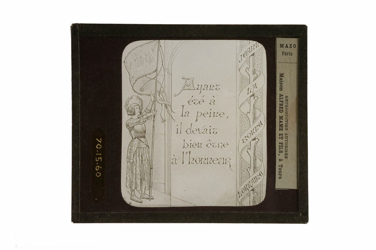 plaque de projection Ayant été à la peine, il devait bien être à l'honneur (Jeanne d'Arc) 1970.15.60 Photo