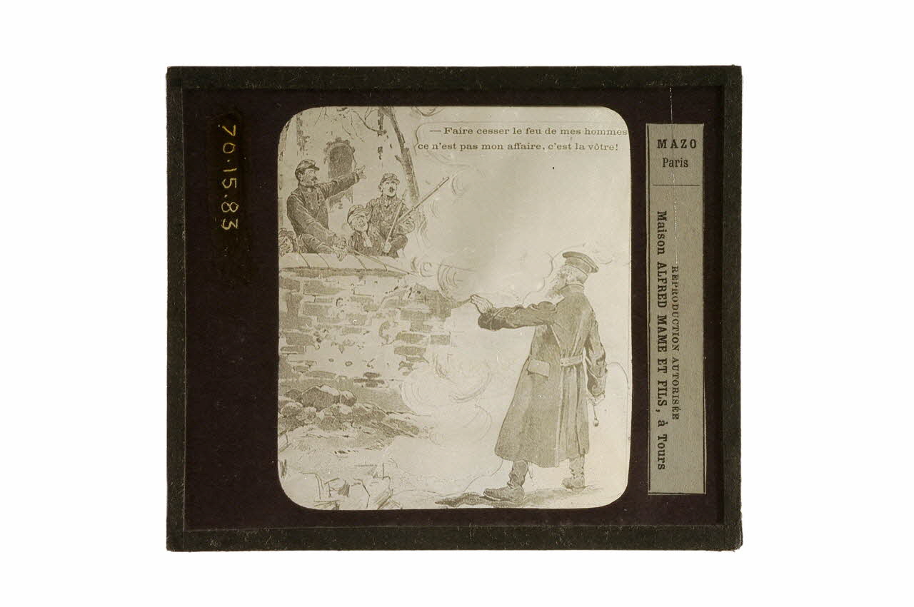 plaque de projection Faire cesser le feu de mes hommes ce n'est pas mon affaire, c'est la vôtre ! (le commandant de Fouchier) 1970.15.83 Photo