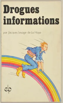 Jacques Lesage De La Haye ; Elp Editions livre Drogues Informations 1974 2001.69.20.107  Photo